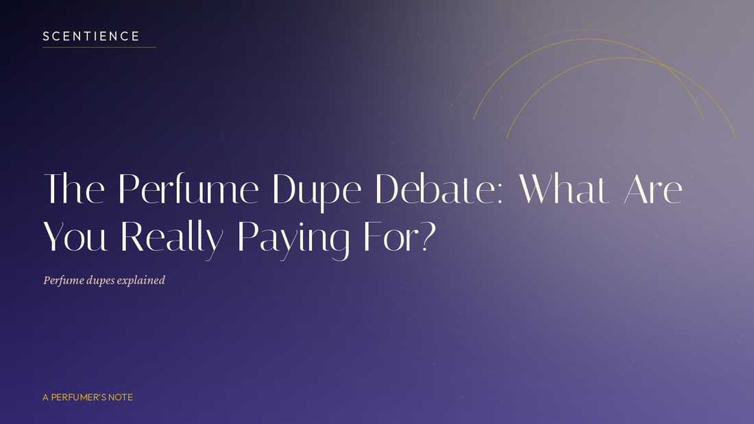 The Perfume Dupe Debate: What Are You Really Paying For?