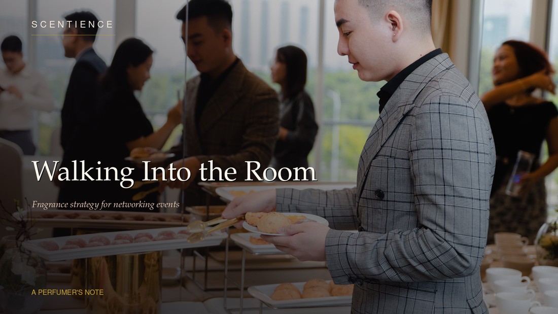 Walking Into the Room: Fragrance Strategy for Networking Events